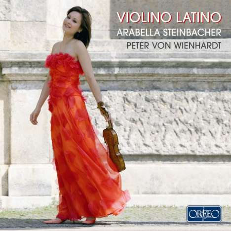 Arabella Steinbacher - Violino Latino, CD