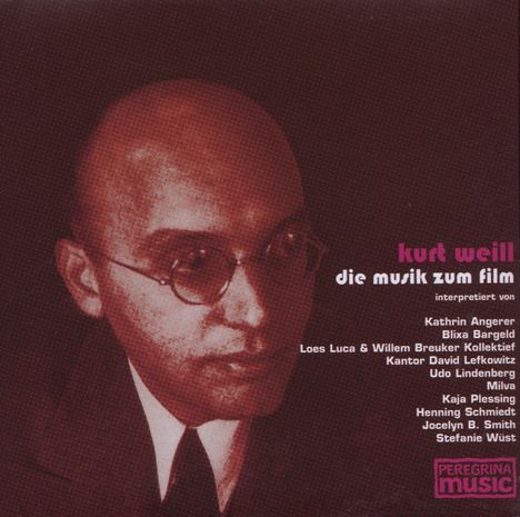 Filmmusik: Kurt Weill: Die Musik zum Film, CD