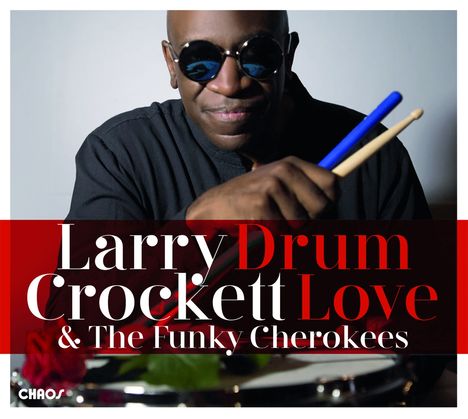 Larry Crockett: Drum Love, CD