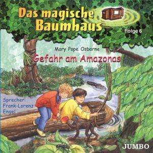 Das magische Baumhaus 6. Gefahr am Amazonas, CD