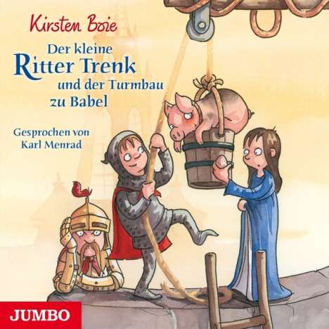 Kirsten Boie: Der Kleine Ritter Trenk Und Der Turmbau Zu Babel, CD