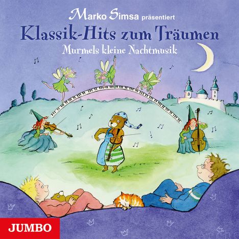 Klassik-Hits Zum Träumen.Murmels Kleine Nachtmusik, CD