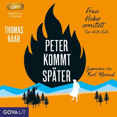 Thomas Raab: Peter kommt später. Frau Huber ermittelt. Der dritte Fall, MP3-CD