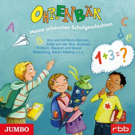 rbb: Ohrenbär - Meine schönsten Schulgeschichten, CD