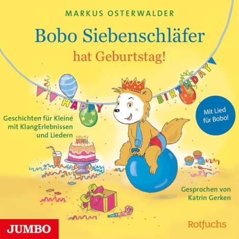 Bobo Siebenschläfer hat Geburtstag! (Geschichten f, CD