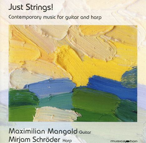 Maximilian Mangold &amp; Mirjam Schröder - Just Strings!, CD