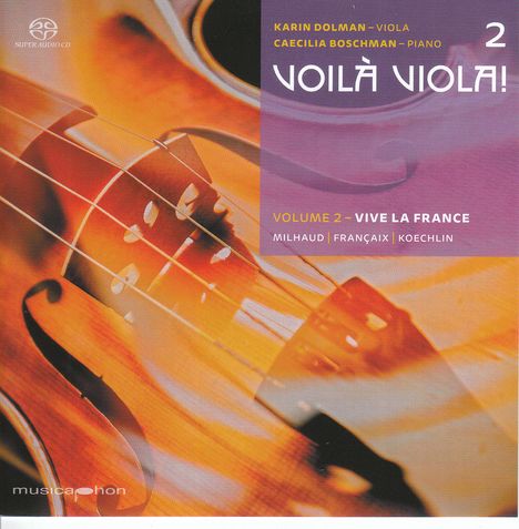 Karin Dolman &amp; Caecilia Boschman - Voila Viola! Vol.2 "Vive la France", Super Audio CD