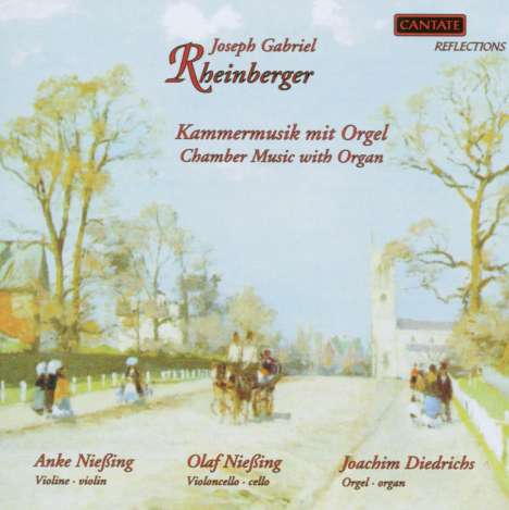 Josef Rheinberger (1839-1901): Suite für Violine,Cello &amp; Orgel op.149, CD