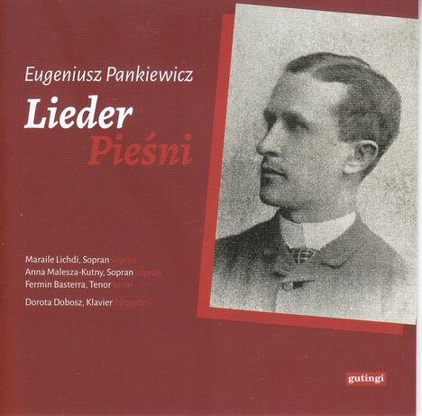 Eugeniusz Pankiewicz (1857-1898): Lieder, CD