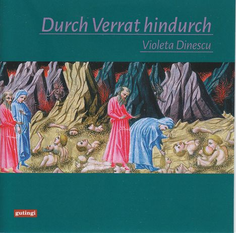 Text: "Durch Verrat hindurch" und "Violeta Dinescu". Eine mittelalterliche Illustration von Menschen in einer felsigen Landschaft.