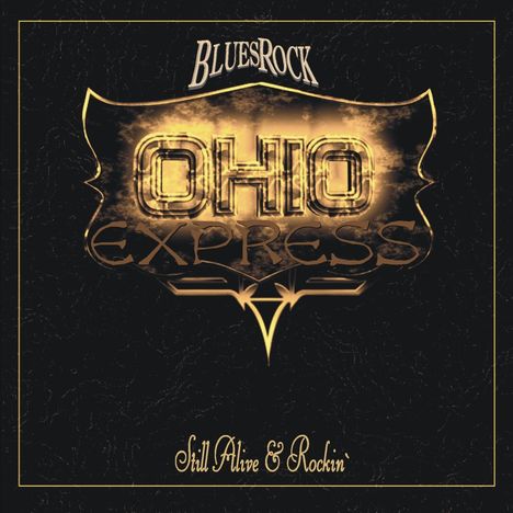 Ohio Express: Still Alive &amp; Rockin', CD