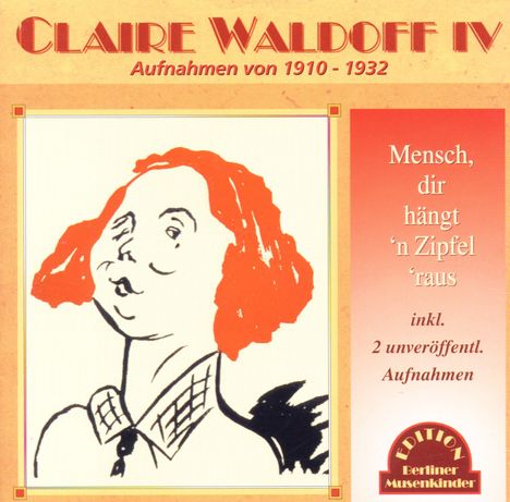 Claire Waldoff: Mensch, dir hängt 'n Zipfel 'raus, CD