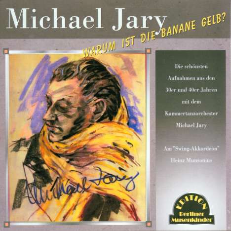 Michael Jary (1906-1988): Warum ist die Banane gelb?, CD