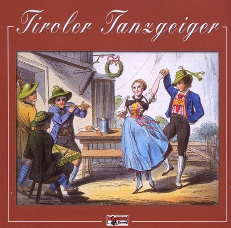 Tiroler Tanzgeiger: Tiroler Tanzgeiger (instrumental), CD