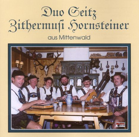 Duo Seitz/Hornsteiner: Duo Seitz/Zithermusi Hornsteiner, CD