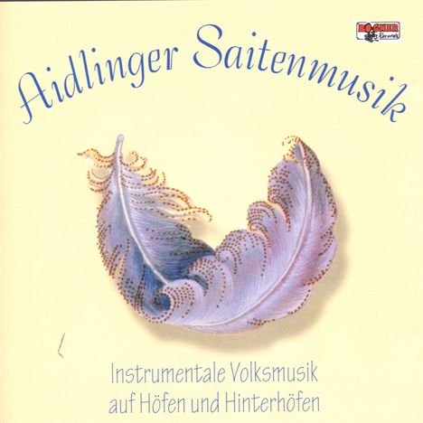 Aidlinger Saitenmusik: Instrumentale Volksmusi, CD