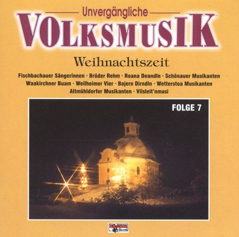 Unvergängliche Volksmusik - Weihnachtszeit, CD