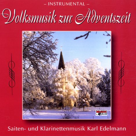 Karl Edelmann: Volksmusik zur Adventszeit-instrum., CD