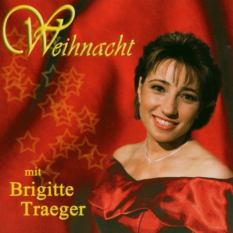 Brigitte Traeger: Weihnacht mit Brigitte Traeger, CD