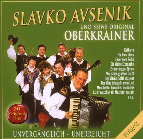 Slavko Avsenik: Unvergänglich - Unerreicht Folge 2, CD