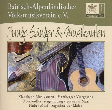 Junge Sänger &amp; Musikant: Musiterkofferl 1-Bairis, CD