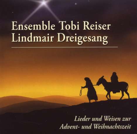 Tobias Reiser: Lieder &amp; Weisen Zur Advent..., CD