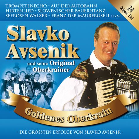 Slavko Avsenik: Goldenes Oberkrain, CD