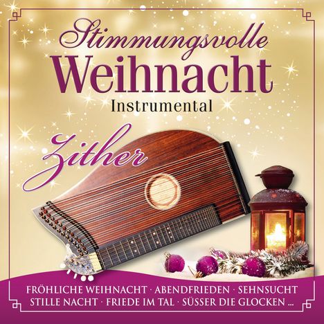 Stimmungsvolle Weihnacht: Zither, CD