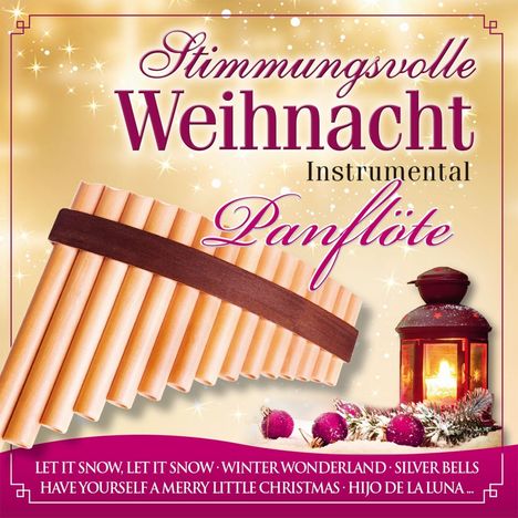 Stimmungsvolle Weihnacht 7: Panflöte, CD