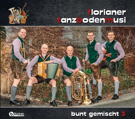 Florianer Tanzbodenmusi: Bunt gemischt 3, CD