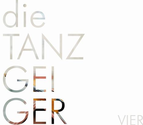 Tanzgeiger: Vier, CD