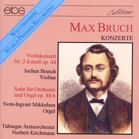 Max Bruch (1838-1920): Suite Nr.3 f.Orgel &amp; Orchester op.88b, CD