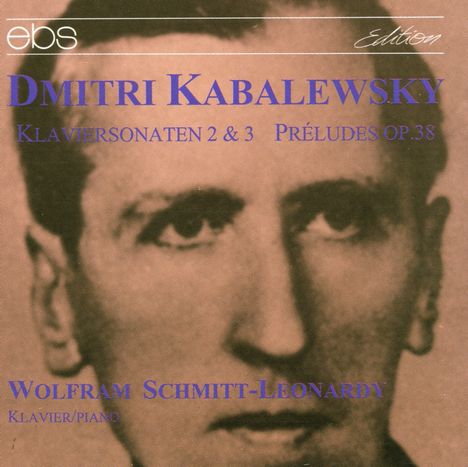Dimitri Kabalewsky (1904-1987): Klaviersonaten Nr.2 &amp; 3, CD