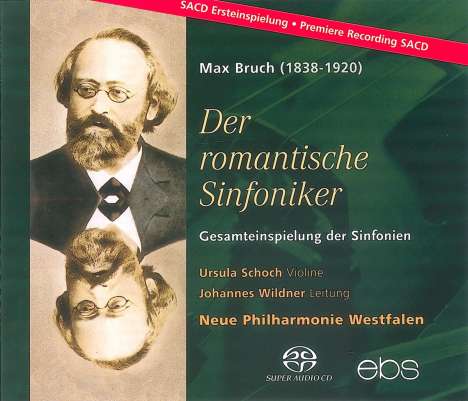 Max Bruch (1838-1920): Symphonien Nr.1-3, 3 Super Audio CDs