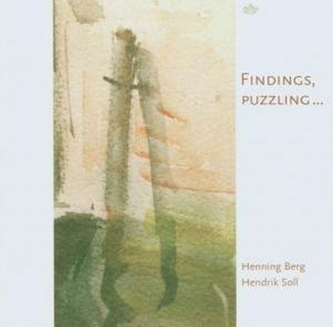 Henning Berg &amp; Hendrik Soll: Findings, Puzzling, CD