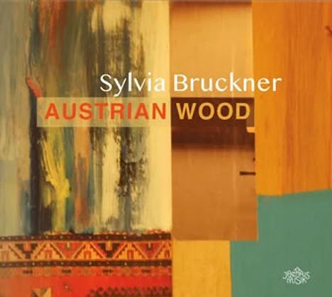 "Sylvia Bruckner AUSTRIAN WOOD" steht im Vordergrund. Abstrakte Kunst in Erdtönen mit geometrischen und weichen Formen.