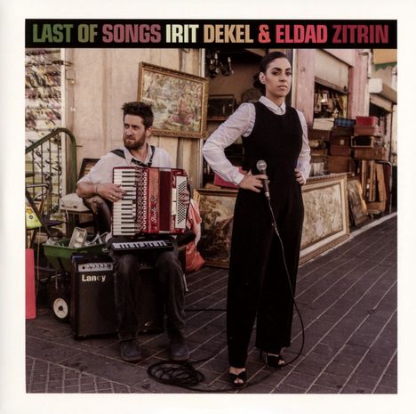 Irit Dekel &amp; Eldad Zitrin: Last Of Songs, CD