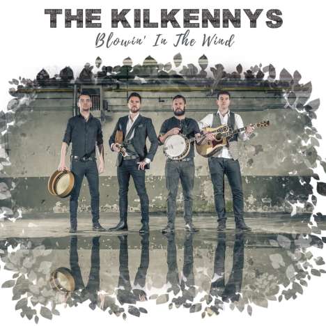 The Kilkennys: Blowin' In The Wind, CD