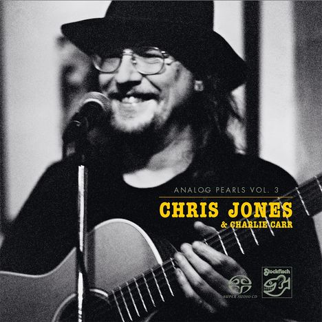 Chris Jones &amp; Charlie Carr: Analog Pearls Vol. 3 (Hybrid-SACD), Super Audio CD