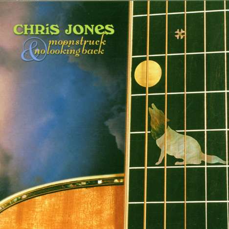 Chris Jones: Moonstruck &amp; No Looking Back, 2 CDs