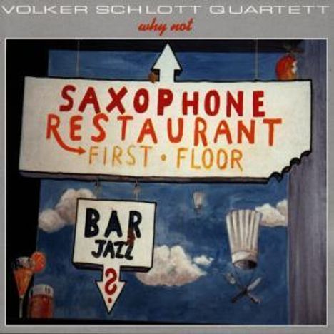 Volker Schlott (geb. 1958): Why Not, CD