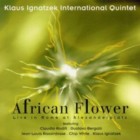 Klaus Ignatzek (geb. 1954): African Flower, CD