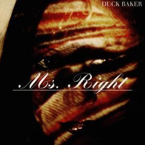 Duck Baker: Ms. Right, CD