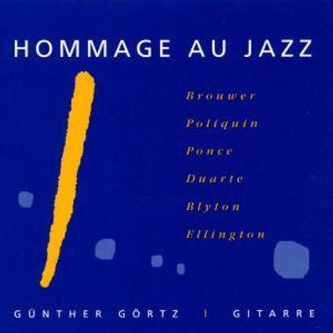 Günther Görtz: Hommage Au Jazz, CD