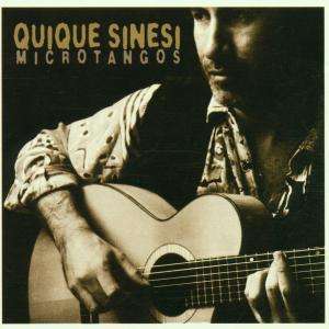 Quique Sinesi (geb. 1960): Microtangos, CD