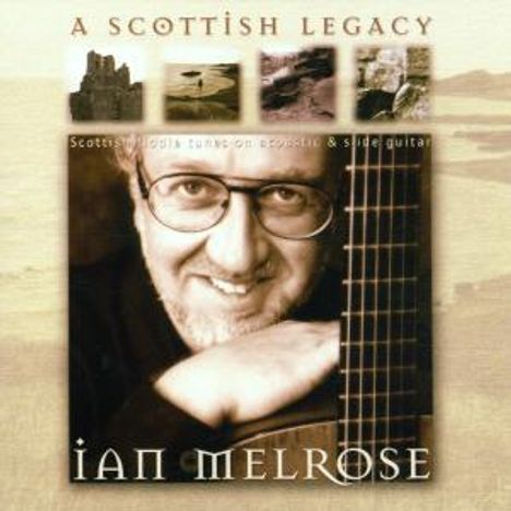 Ian Melrose: A Scottish Legacy, CD