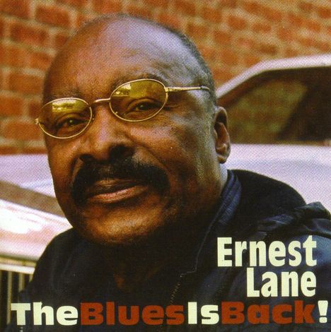 Ernest Lane: The Blues Is Back, CD