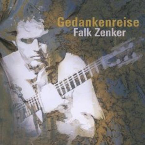 Falk Zenker: Gedankenreise, CD