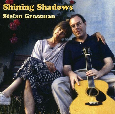 Stefan Grossman: Shining Shadows, CD