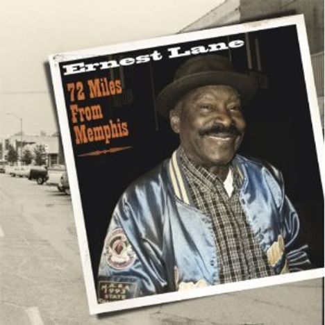 Ernest Lane: 72 Miles From Memphis, CD